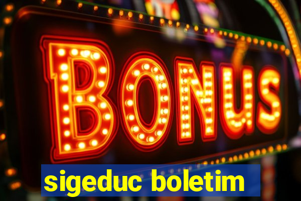 sigeduc boletim